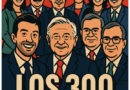 LOS 300 LÍDERES DE MÉXICO: SI ELLOS NOS LIDERAN, ¿HACIA DÓNDE NOS ESTÁN LLEVANDO?